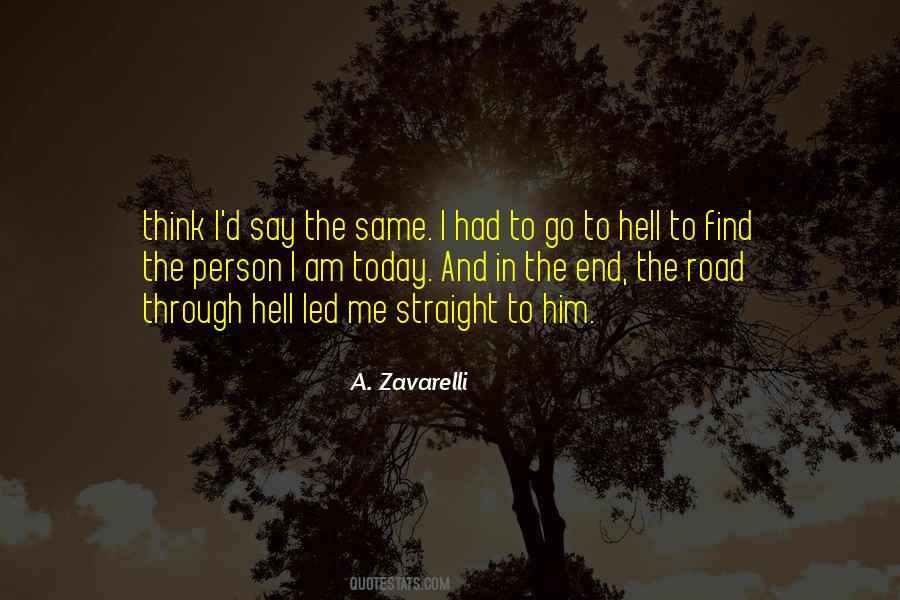 Quotes About The Road To Hell #1775602