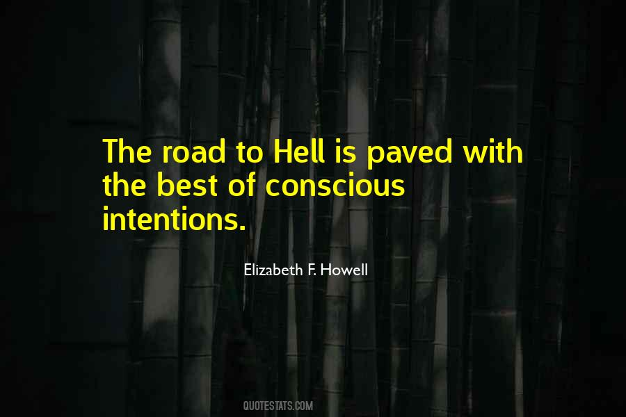 Quotes About The Road To Hell #582920