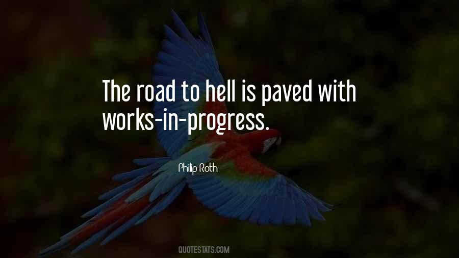 Quotes About The Road To Hell #998667