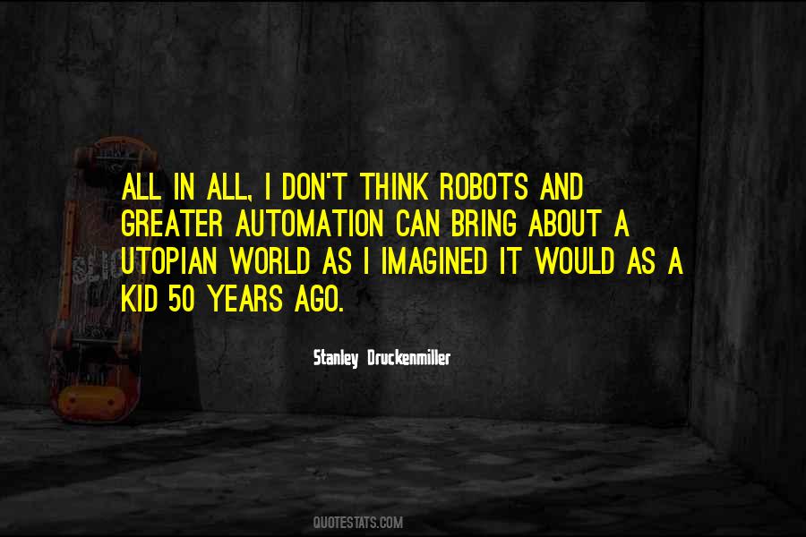 Druckenmiller Stanley Quotes #1202816