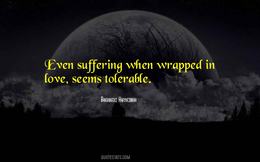 Wrapped In Love Quotes #1823154