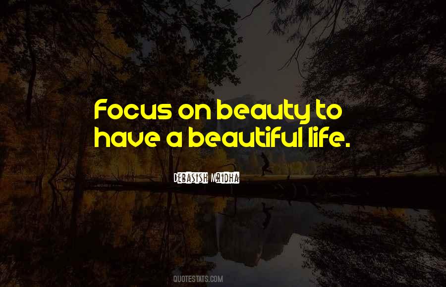 Focus On Life Quotes #260841