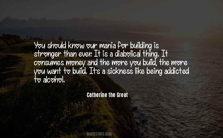 Catherine The Great's Quotes #578074