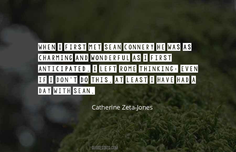 Catherine Zeta Quotes #1525357