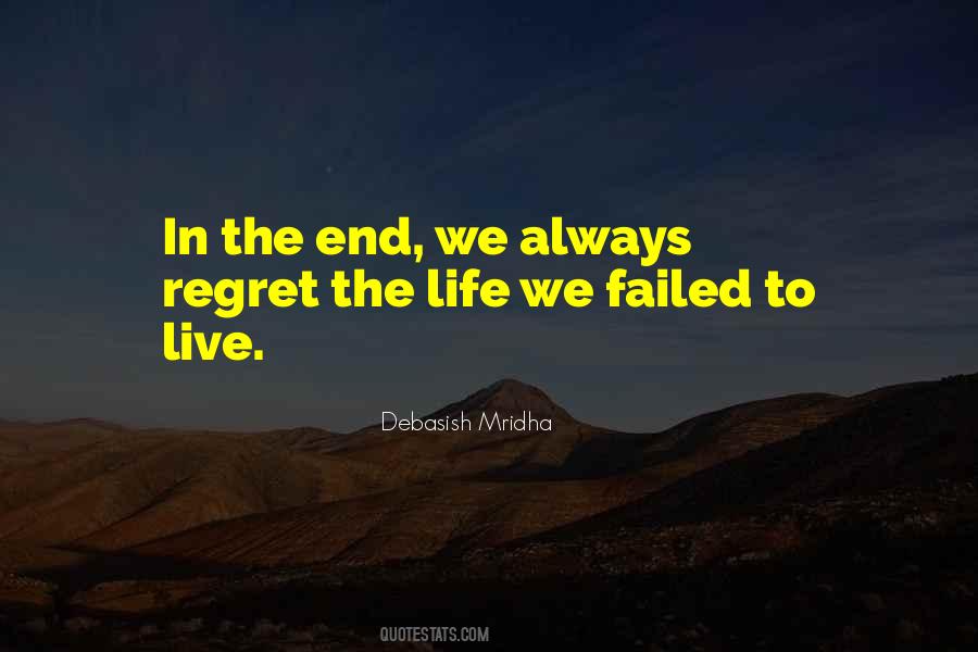 Failed To Live Quotes #1141318