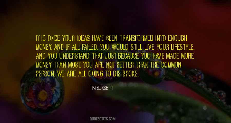 Failed To Live Quotes #1659174