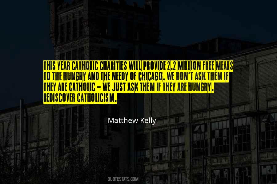 Catholic Charities Quotes #1196121