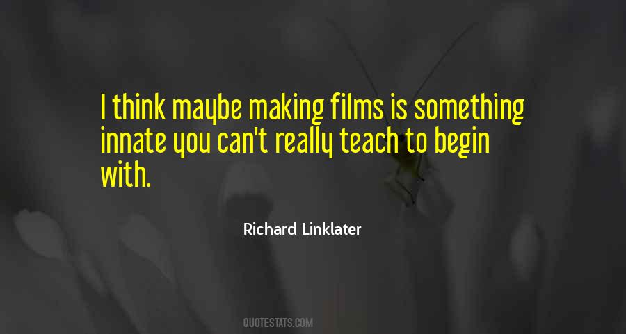 Quotes About Linklater #262214