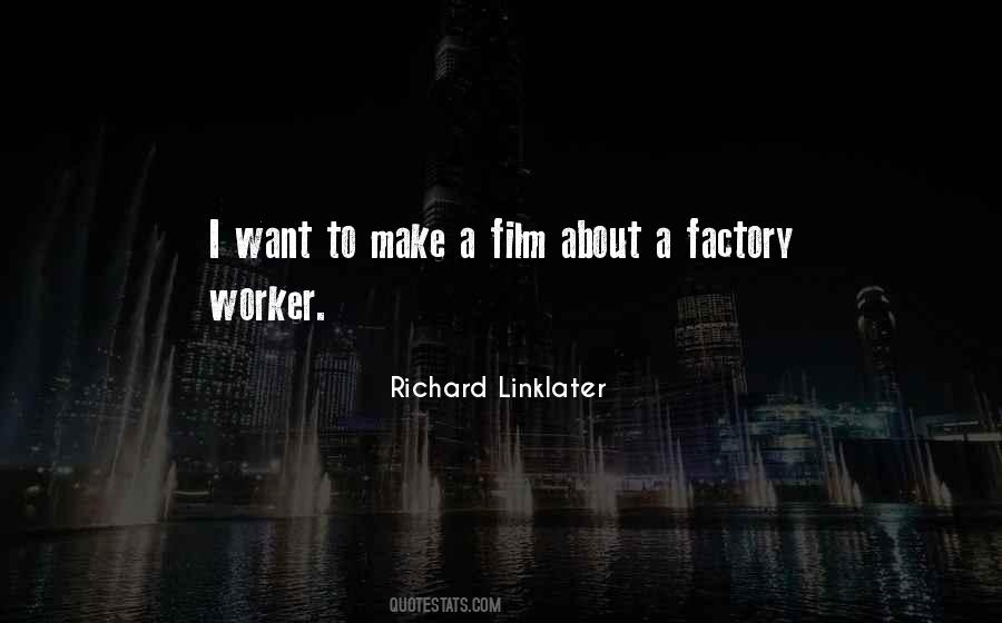 Quotes About Linklater #800457