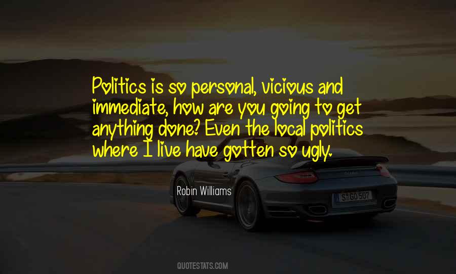 Politics Is Local Quotes #425046