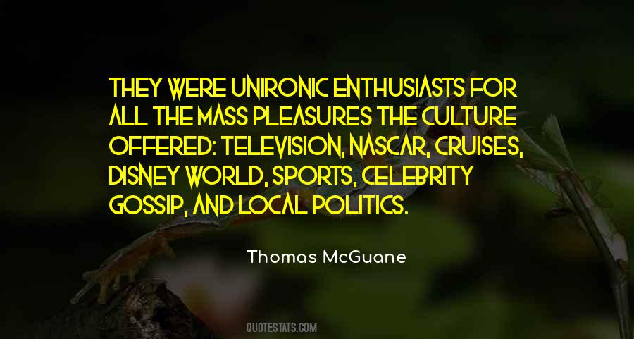 Politics Is Local Quotes #744612