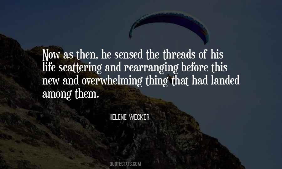 When Life Is Overwhelming Quotes #638155