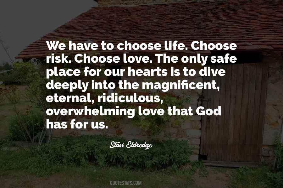 When Life Is Overwhelming Quotes #786043