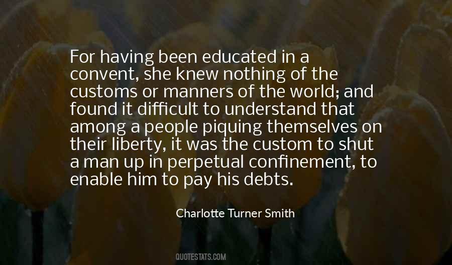 Manners And Customs Quotes #807543