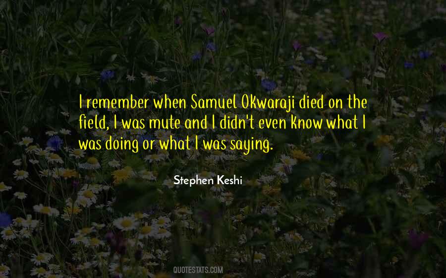 I Remember When Quotes #1750184