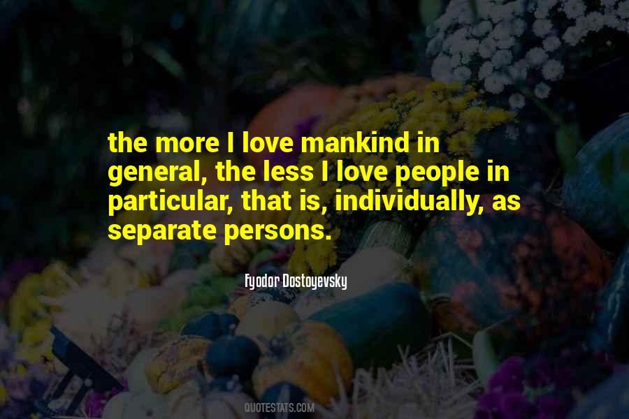 Love Mankind Quotes #1708621