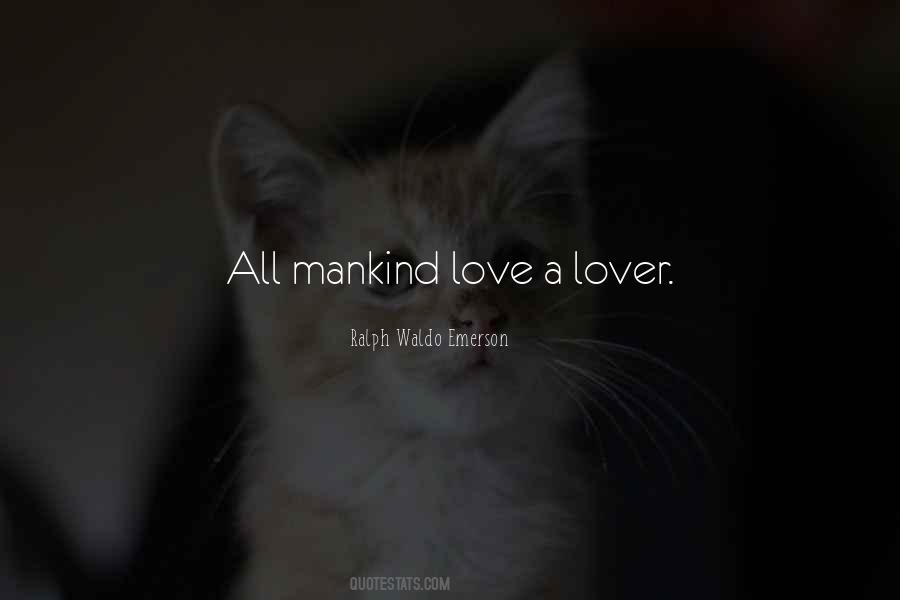Love Mankind Quotes #241506