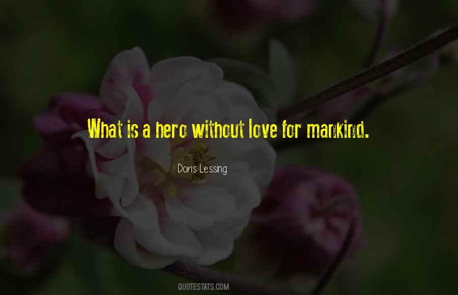 Love Mankind Quotes #595035