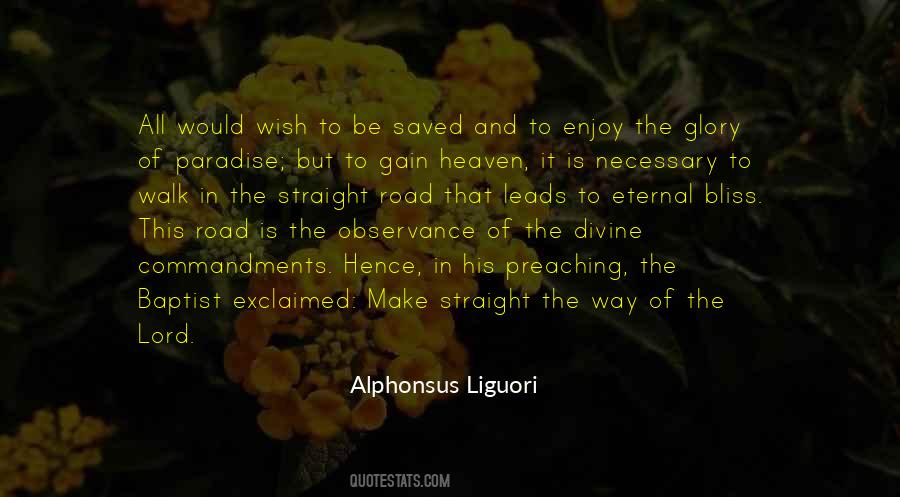 Quotes About The Road To Heaven #1343959
