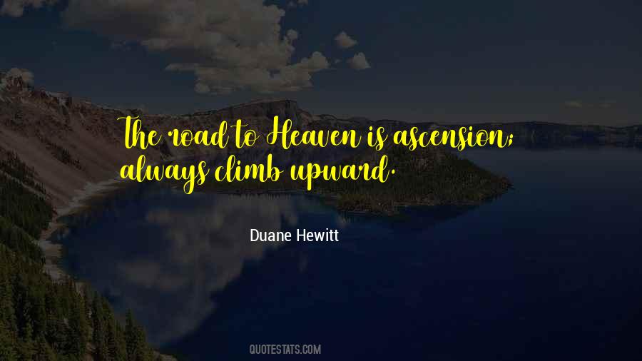 Quotes About The Road To Heaven #1450079