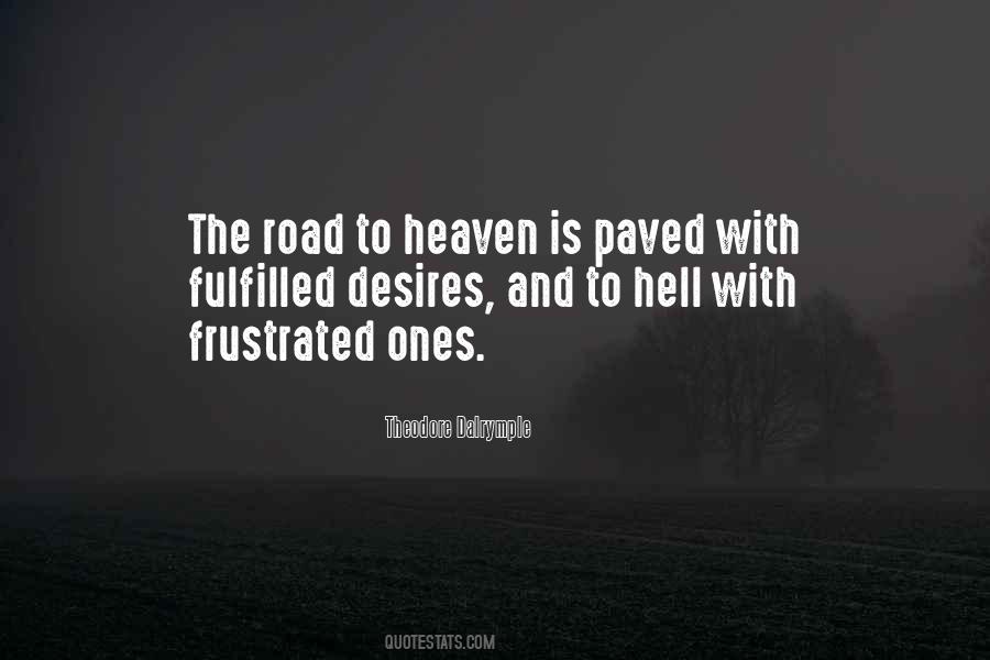 Quotes About The Road To Heaven #1489246