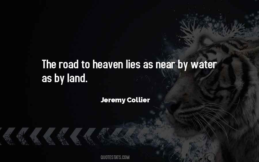 Quotes About The Road To Heaven #882370