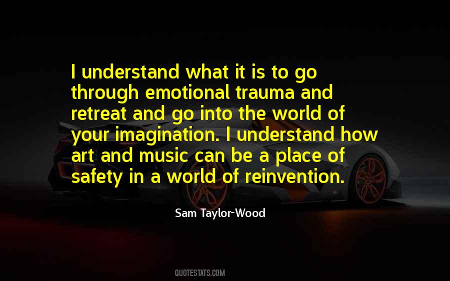 Emotional Safety Quotes #1101136