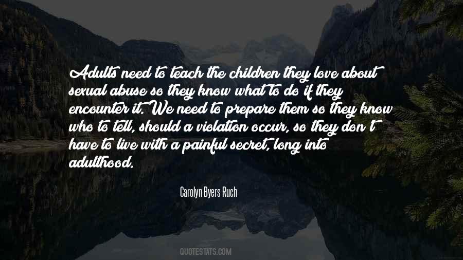 Children Need Love Quotes #1083944