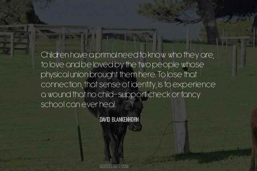 Children Need Love Quotes #1495228
