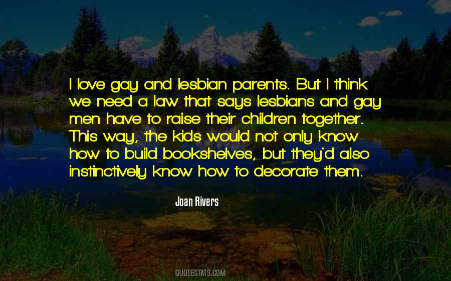 Children Need Love Quotes #1731645