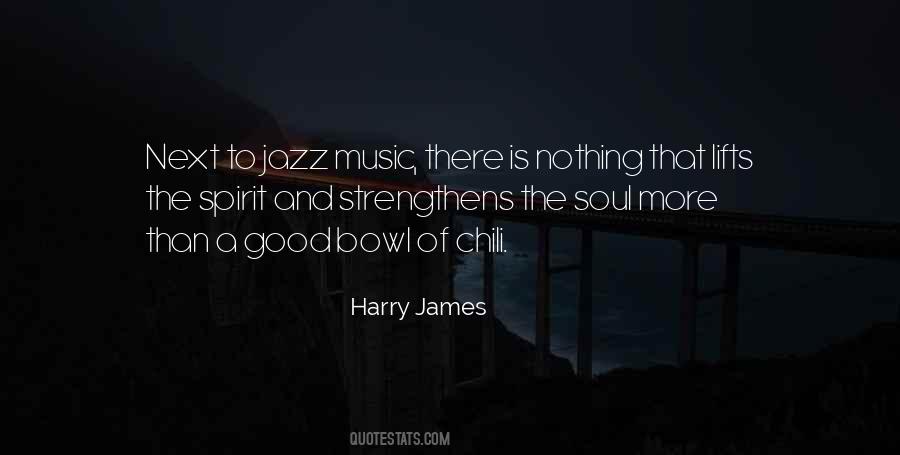 Music Is Soul Quotes #323717