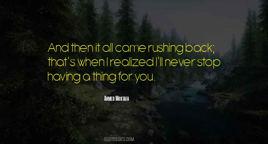 Stop Rushing Quotes #3086