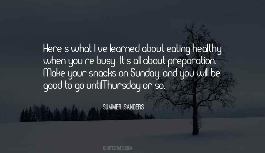 Sunday Snacks Quotes #38562