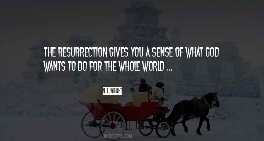 The Resurrection Quotes #1176250