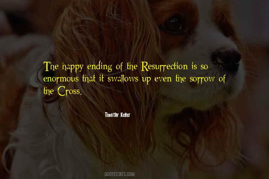 The Resurrection Quotes #1177103