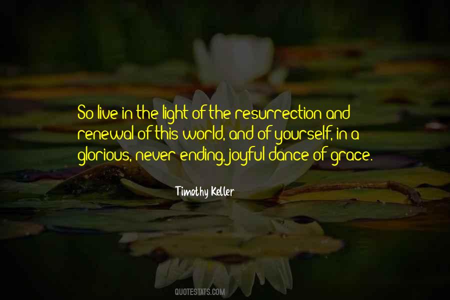 The Resurrection Quotes #1212487
