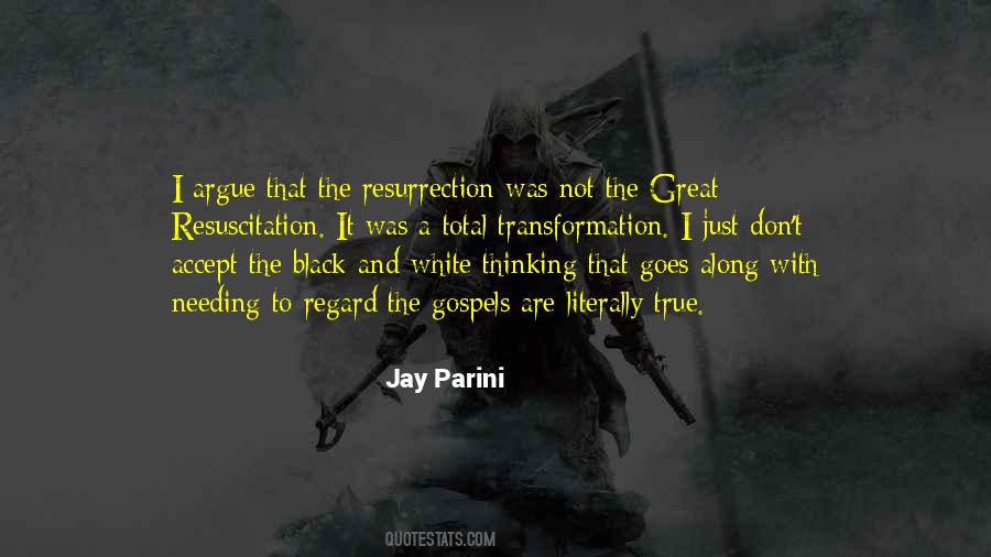 The Resurrection Quotes #1744609