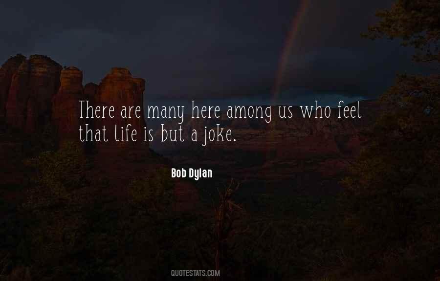 Life Is A Joke Quotes #1301241