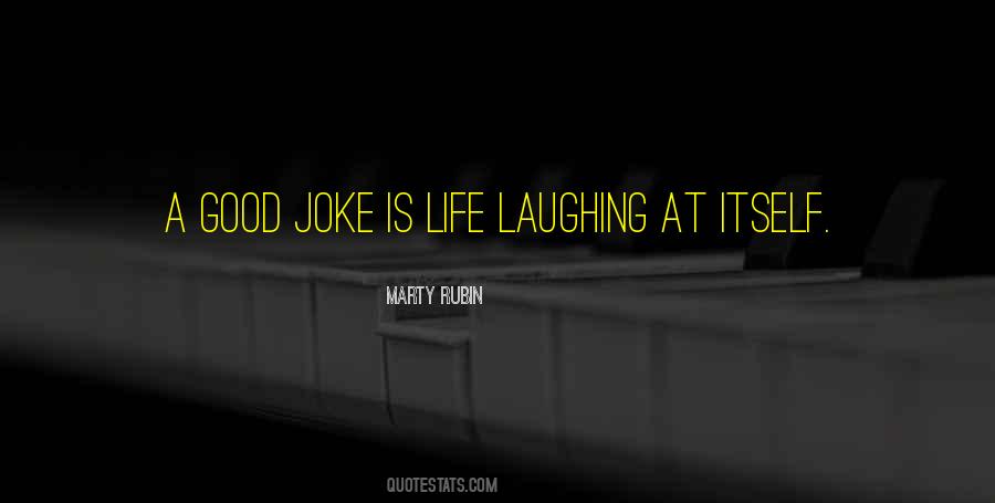 Life Is A Joke Quotes #438566