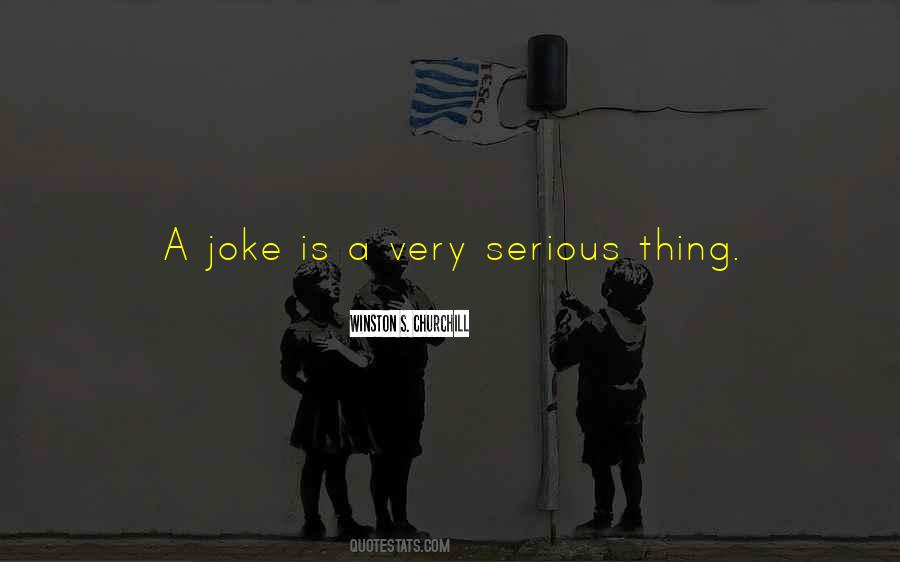 Life Is A Joke Quotes #556790