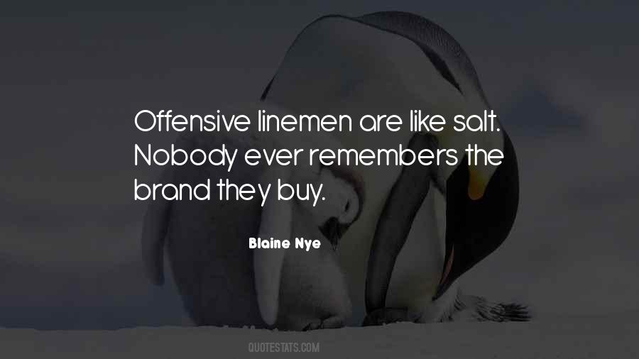 Quotes About Linemen #1452714