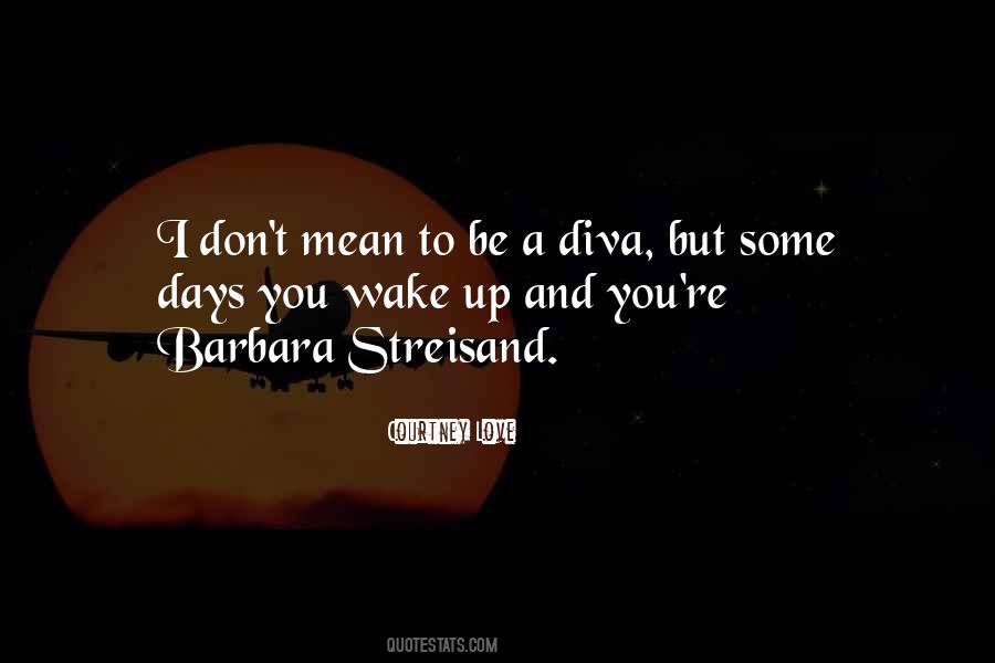 A Diva Quotes #1205593