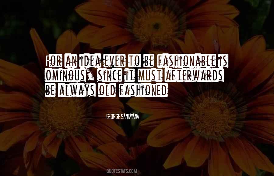 Old Fashion Quotes #1610465