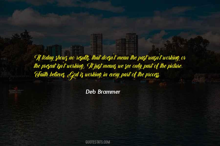 Part Of The Process Quotes #2642
