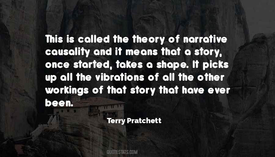 Narrative Causality Quotes #1027010