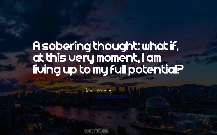Sobering Thought Quotes #1577585