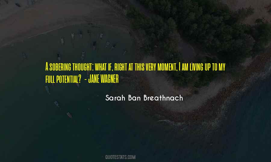 Sobering Thought Quotes #769554