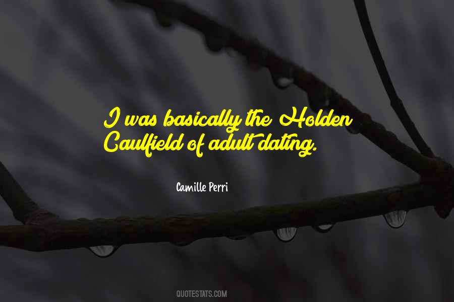 Caulfield Quotes #1799647