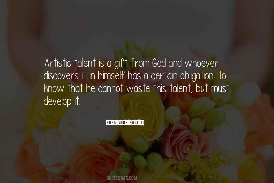 Gift And Art Quotes #1162009