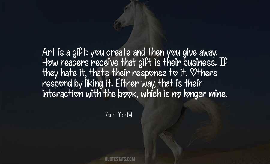 Gift And Art Quotes #1556627
